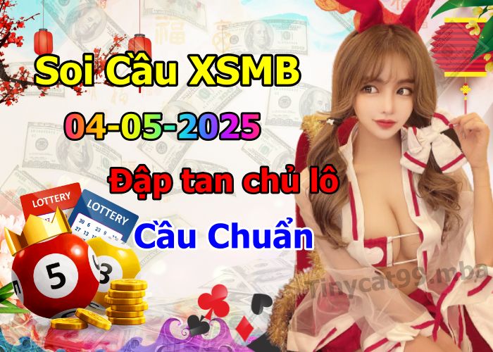 soi cầu xsmb 04-05-2025 soi cầu mb 04-05-2025, dự đoán xsmb 04-05-2025, btl mb 04-05-2025, dự đoán miền bắc 04-05-2025, chốt số mb 04-05-2025, soi cau mien bac 04-05-2025