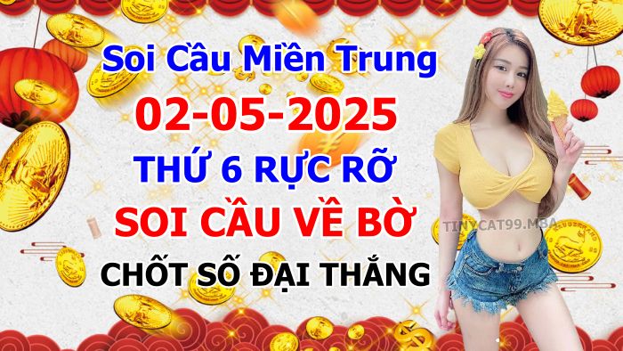 soi cầu xsmt 02-05-2025, soi cầu mt 02-05-2025, dự đoán xsmt 02-05-2025, btl mt 02-05-2025, dự đoán miền trung 02-05-2025, chốt số mt 02-05-2025, soi cau mien trung 02 05 2025
